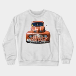 1948 Ford F1 Pickup Truck Crewneck Sweatshirt